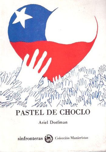 Pastel De Choclo - Ariel Dorfman