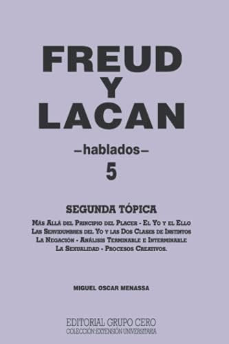 Libro: Freud Y Lacan: Segunda Tópica 5 Hablados (psicologia,