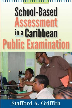 Libro School-based Assessment In A Caribbean Public Exami...