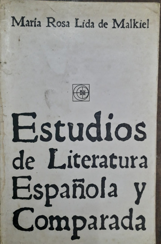 3014. Estudios De Literatura Española Y Comparada- Malkiel