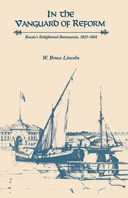 Libro In The Vanguard Of Reform: Russia's Enlightened Bur...