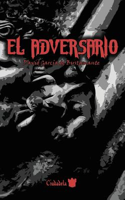 Libro El Adversario - Garcia De Bustamante, David