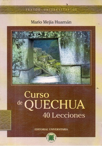 Mario Mejia Huaman - Curso De Quechua 40 Lecciones&-.
