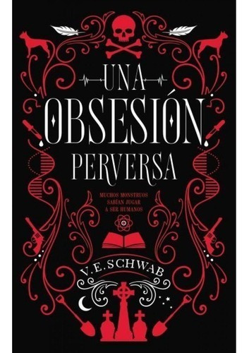 Una Obsesion Perversa - V.e. Schwab