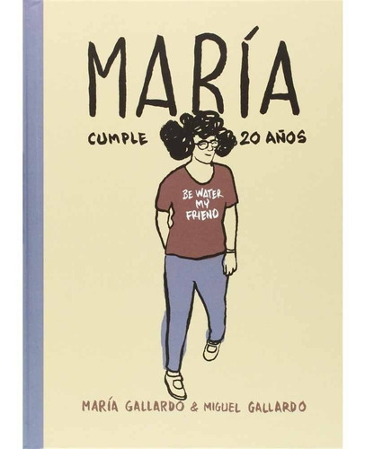 Maria Cumple 20 Años - Miguel Gallardo