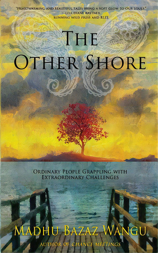 The Other Shore, De Wangu, Madhu Bazaz. Editorial Year Of The Book Pr, Tapa Blanda En Inglés