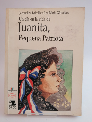 Juanita Pequeña Patriota, Libro Usado, Zig Zag