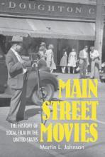 Libro Main Street Movies : The History Of Local Film In T...