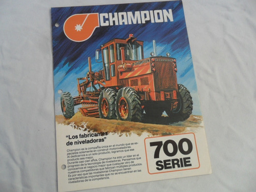 Folleto Catalogo Tractor Antiguo Champion 700 Motoniveladora