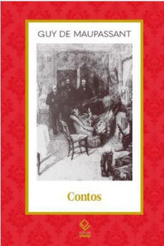 Contos - Vol. 4, De Maupassant, Guy De. Editora Unesp, Capa Mole Em Português
