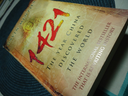 Gavin Menzies - 1421 - The Year China Discovered The World