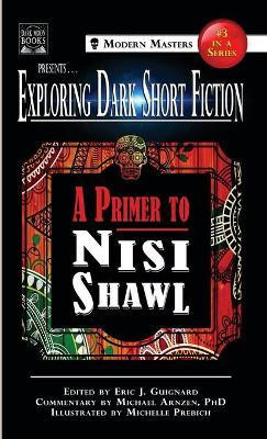 Libro Exploring Dark Short Fiction #3 : A Primer To Nisi ...