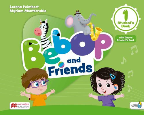 Bebop And Friends 1 -   Student's Book With Navio App And Di