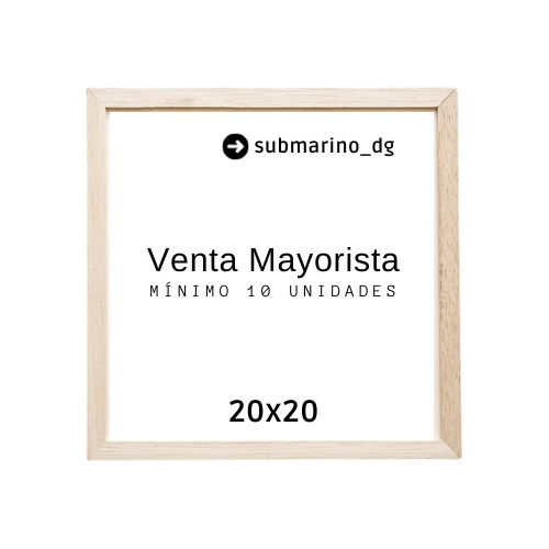 Marco Cuadro 20x20. Madera De Alamo + Vidrio.  Mayorista. 