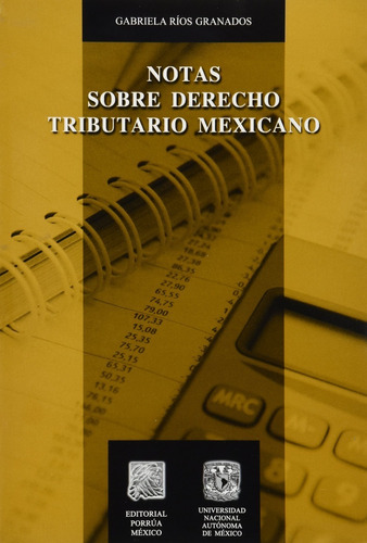 Libro Notas Sobre Derecho Tributario Mexicano Gabriela Rios