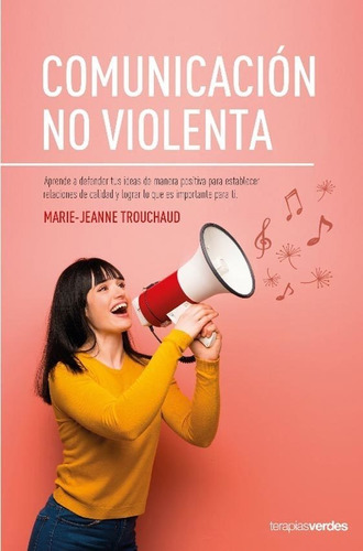 Comunicacion No Violenta - Marie-jeanne Trouchard