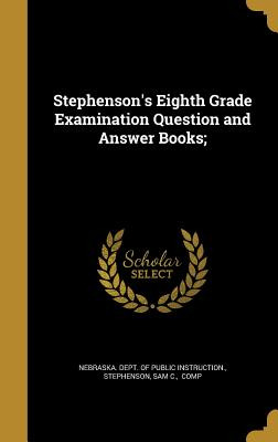 Libro Stephenson's Eighth Grade Examination Question And ...