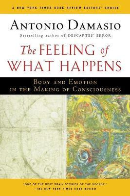 Libro The Feeling Of What Happens : Body And Emotion In T...