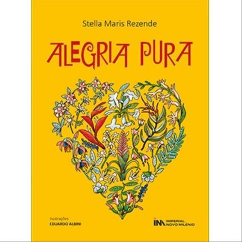 Alegria Pura, De Rezende, Stela Maris. Editora Imperial Novo Milenio, Capa Mole Em Português