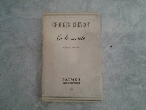 En Lo Secreto Georges Chevrot Libro