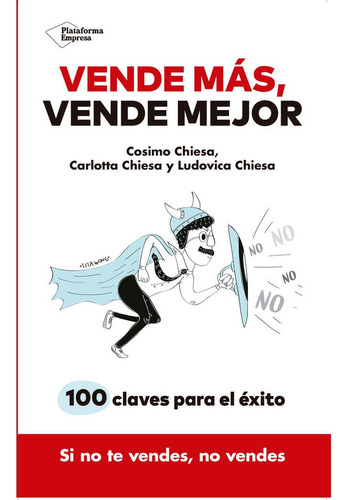 Vende Mãâ¡s, Vende Mejor, De Chiesa, Cosimo. Plataforma Editorial, Tapa Blanda En Español