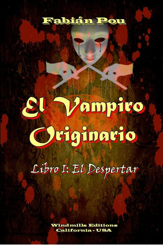 Libro: El Vampiro Originario - El Despertar (spanish Edition