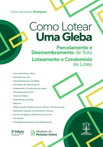Livro Como Lotear Uma Gleba - Parcelamento E Desmembramento De Solo, Loteamento E Condomínio De Lotes (2024)