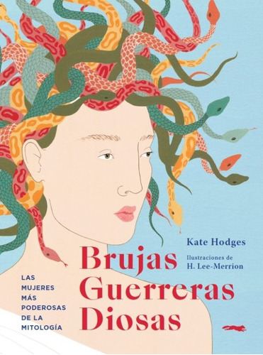 Brujas Guerreras Diosas - Hodges, Kate