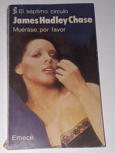 Libro Muerase, Por Favor -james Hadley Chase- Ed De Bolsillo