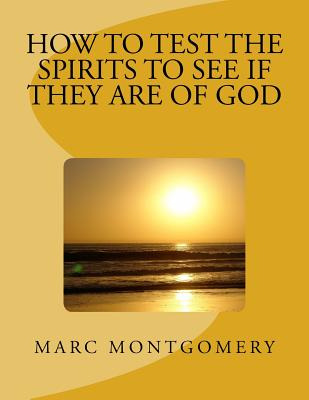 Libro How To Test The Spirits To See If They Are Of God: ...