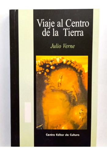 Viaje Al Centro De La Tierra - Julio Verne - Libro Ed. Cec