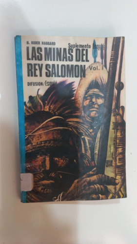 Las Minas Del Rey Salomón Vol 1 Rider Haggard Esquiú 1987