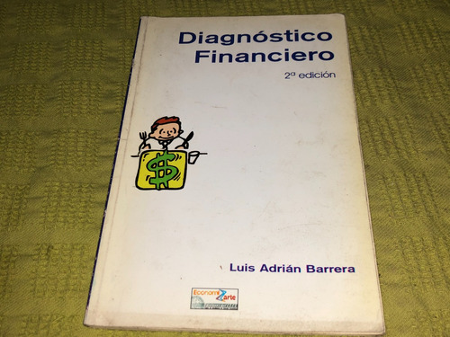 Diagnóstico Financiero - Luis Adrián Barrera - Economizarte