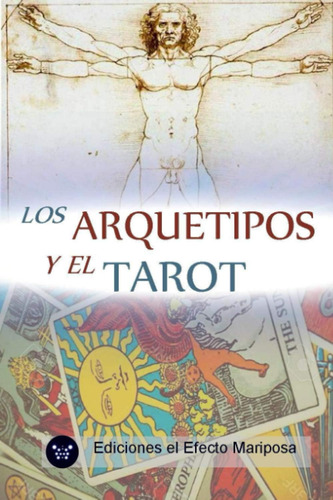 Libro Los Arquetipos Y El Tarot (spanish Edition)