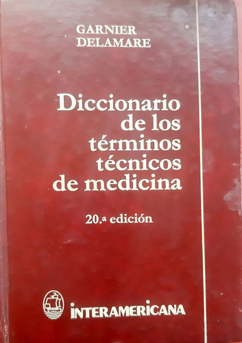 Diccionario De Los Términos Técnicos De Medicina Usado # 