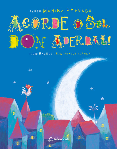 Acorde o sol, Don Aderbal!, de Papescu, Monika. Autêntica Editora Ltda., capa mole em português, 2019
