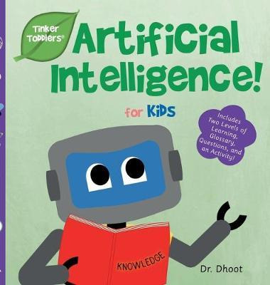 Libro Artificial Intelligence For Kids (tinker Toddlers) ...
