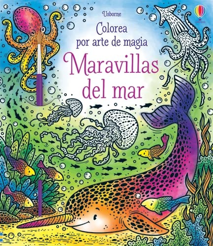 Maravillas Del Mar (colorea Por Arte De Magia)