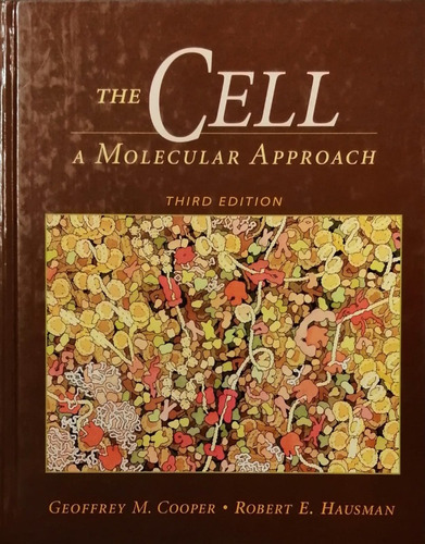 The Cell: A Molecular Approach - Cooper