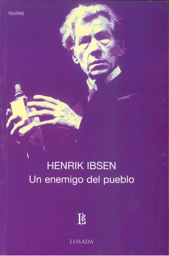 Un Enemigo Del Pueblo - Ibsen,henrik