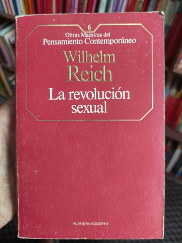 La Revolución Sexual - Wilhelm Reich - Libro Original 