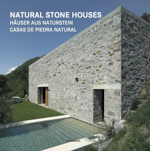 Natural stone houses, de Simone K. Scheleifer. Editora Paisagem Distribuidora de Livros Ltda., capa dura em inglés/francés/alemán/português/español, 2018