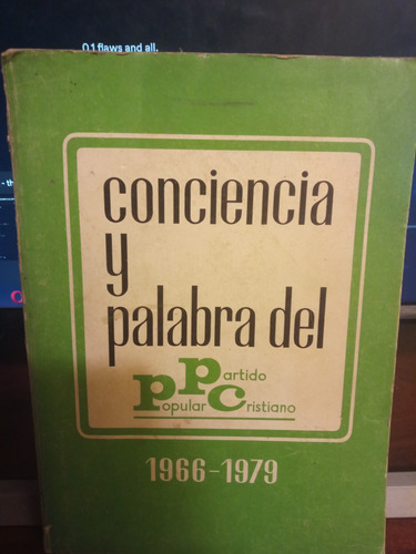 Conciencia Y Palabra Del Ppc: 1966 1979