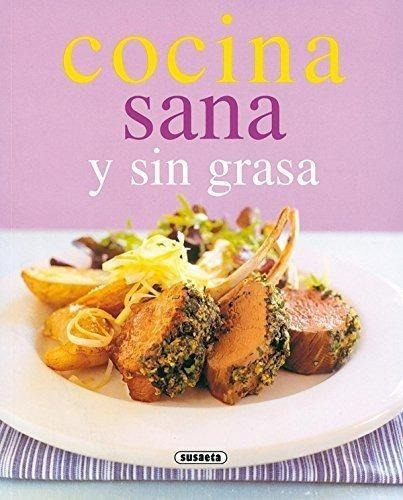 Cocina Sana Y Sin Grasa (rincon Paladar)