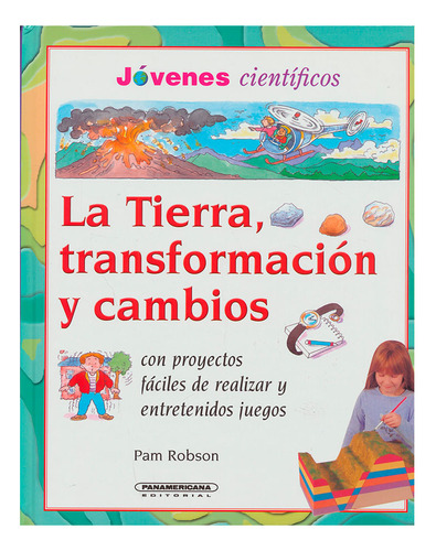 Libro La Tierra, Transformación Y Cambios