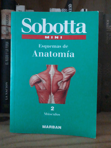 Sobotta Mini - Esquemas De Anatomía 2. Músculos - Posel