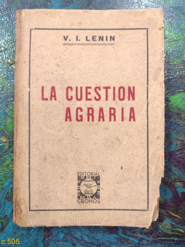 V. I. Lenin / La Cuestión Agraria 1936