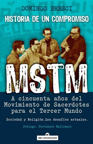 Historia De Un Compromiso - Domingo Bresci
