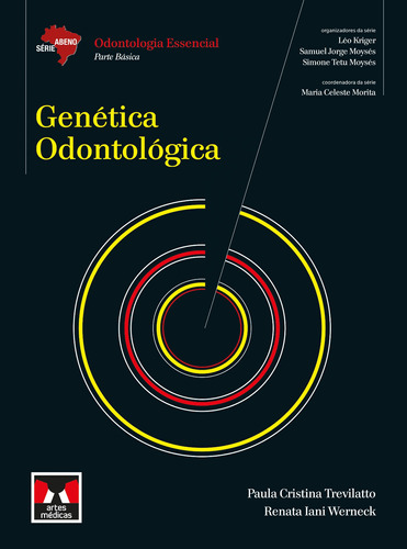 Genética Odontológica, de Trevilatto, Paula Cristina. Série Abeno Editora Artes MÉDicas Ltda., capa dura em português, 2013