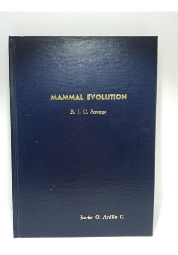 Evolución Del Mamífero - R. J. G. Savage - Biología